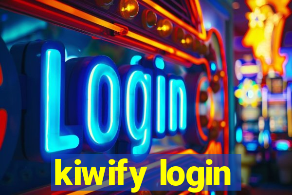 kiwify login